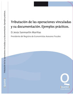 Tributaci�n de las Operaciones Vinculadas y su documentaci�n. Ejemplos pr�cticos