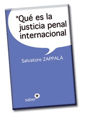Editorial Proteus publica Qu� es la justicia penal internacional, de Salvatore Zappal�