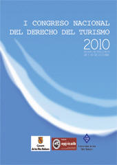I CONGRESO NACIONAL DE DERECHO DEL TURISMO, Palma de Mallorca, 28 y 29 de Octubre de 2010
