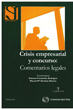 Nuevo libro de la Colecci�n Garrigues "Crisis Empresarial y concurso: Comentarios legales"