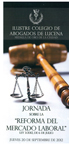 El Colegio de Abogados de Lucena dedica una jornada a la Reforma Laboral