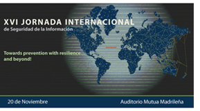 XVI Jornada Internacional de Seguridad de la Informaci�n de ISMS Forum que abordar� la b�squeda de la confianza digital desde la prevenci�n y la resilencia