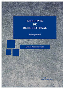 Lecciones de Derecho Penal. Parte General