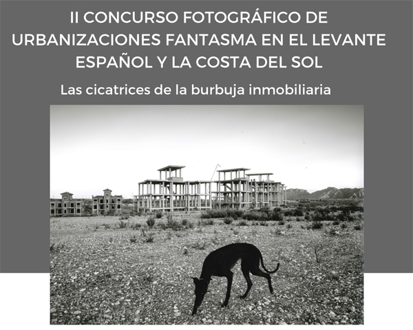 II Concurso Fotográfico de “Urbanizaciones Fantasma”