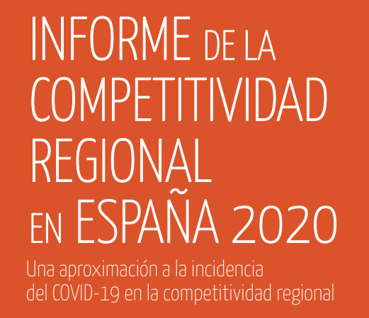 Informe de la Competitividad Regional en España 2020