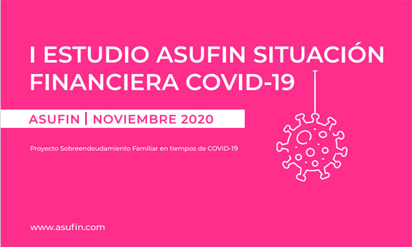 I Estudio ASUFIN sobre la situación financiera que deja la COVID