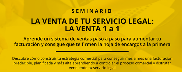 La venta de tu servicio legal: la venta 1 a 1