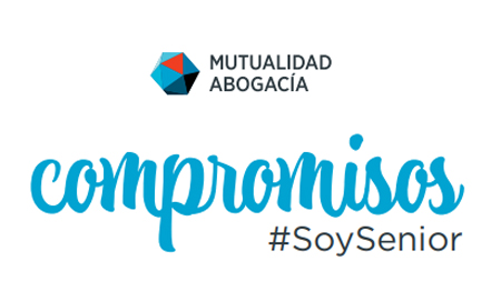 Mutualidad de la Abogacía Compromisos #SoySenior