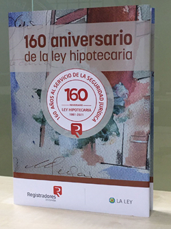 160 años de la Ley Hipotecaria