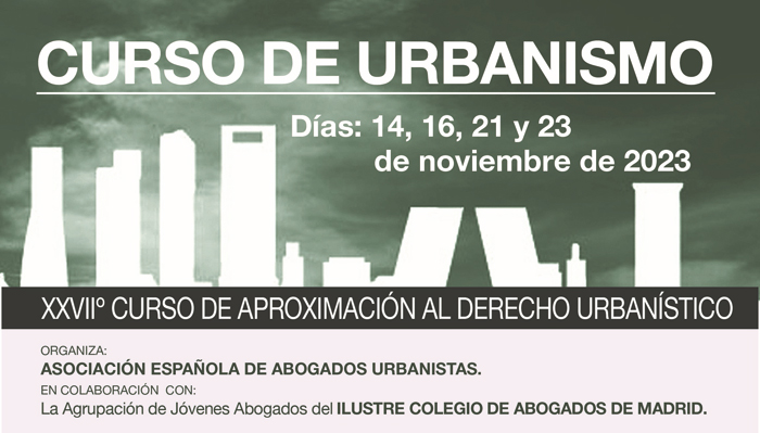 Curso de Urbanismo de la Asociación Española de Abogados Urbanistas