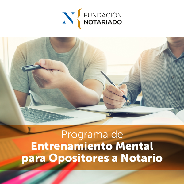 Entrenamiento Mental para Opositores a Notario