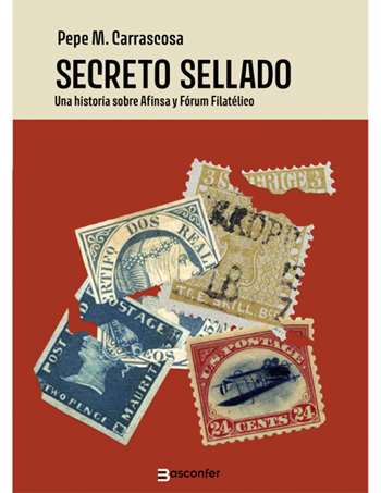 Secreto Sellado, una historia sobre Afinsa y Fórum