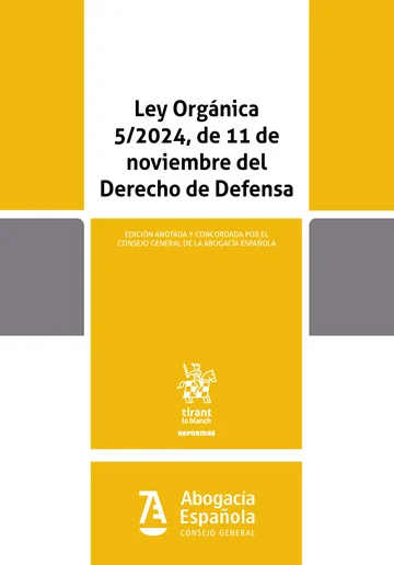Ley Orgánica 5/2024 de 11 de noviembre del Derecho de Defensa