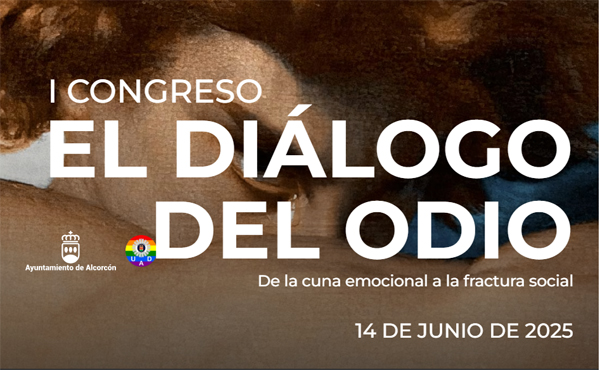 CONGRESO “EL DIÁLOGO DEL ODIO”,