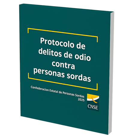 Protocolo de actuación ante delitos de odio contra personas sordas