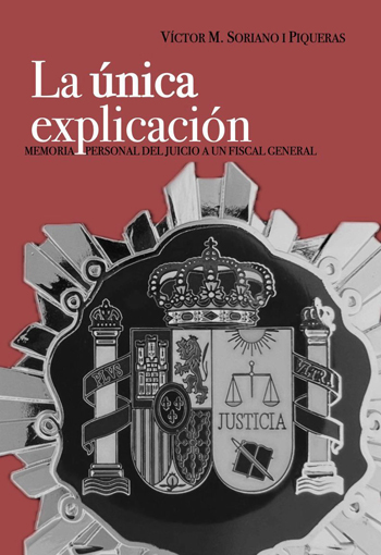 “La única explicación” Víctor M. Soriano i Piqueras