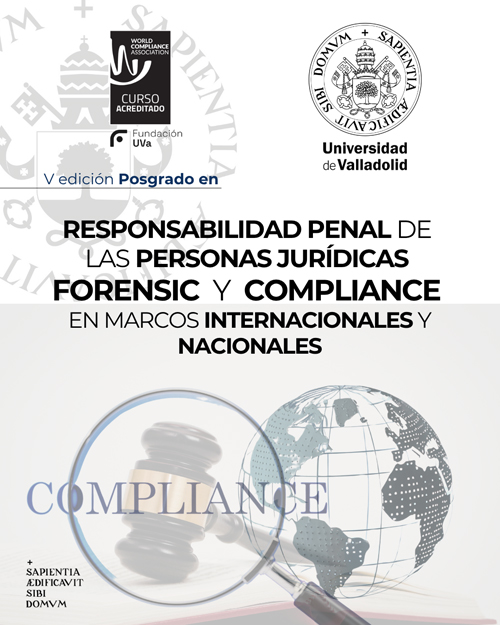 posgrado en responsabilidad penal de las personas jurídicas, forensic y compliance de la Universidad de Valladolid